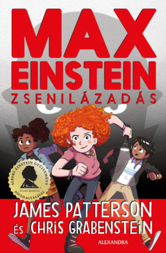 Chris Grabenstein James Patterson - Max Einstein: Zsenilzads