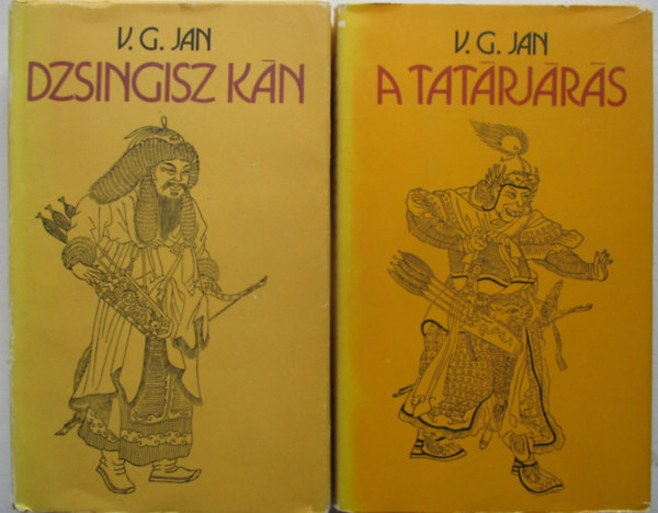 V. G. Jan - 2 db V. G. Jan: Dzsingisz kn + A tatrjrs