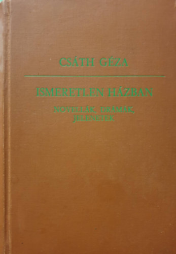 Csáth Géza - Ismeretlen házban I.