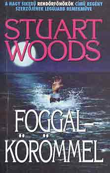 Stuart Woods - Foggal-krmmel
