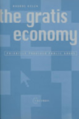 Kelen Andr�s - The Gratis Economy