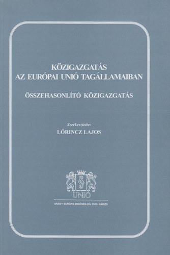 L�rincz Lajos - K�zigazgat�s az Eur�pai Uni� tag�llamaiban