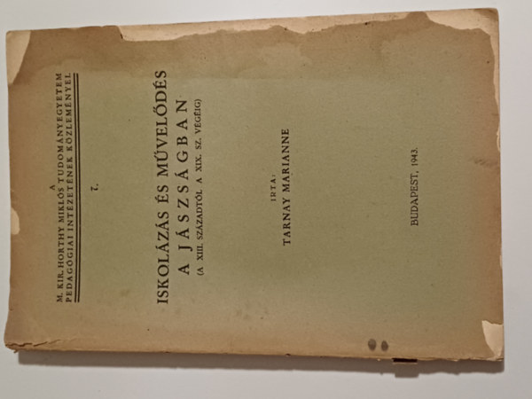 Tarnay Marianne - Iskol�z�s �s m�vel�d�s a J�szs�gban