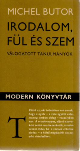 Michel Butor - Irodalom, fül és szem