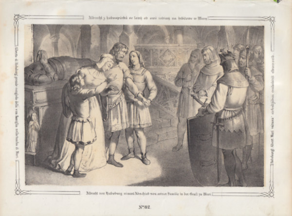 Habsburgi Albert Muri várasa sírboltjábon családjától elbúcsúzik - eredeti litográfia (metszet)