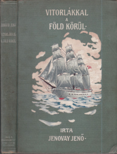 Jenovay Jen - Vitorlkkal a fld krl
