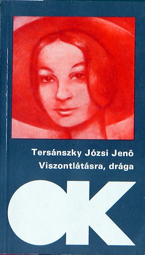 Tersnszky Jzsi Jen - Viszontltsra, drga - A havasi selyemfi  (olcs knyvtr)