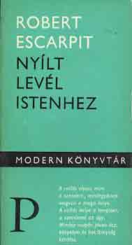 Robert Escarpit - Nyílt levél Istenhez