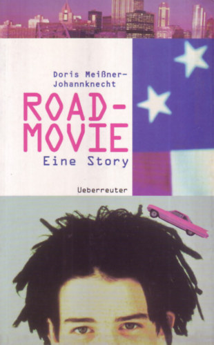 Doris Mei�ner - Johannknecht - Roadmovie