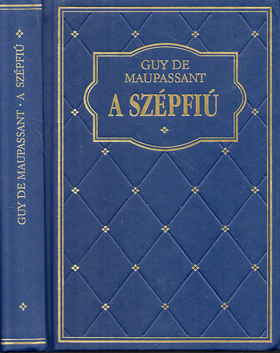 Guy de Maupassant - A Szépfiú