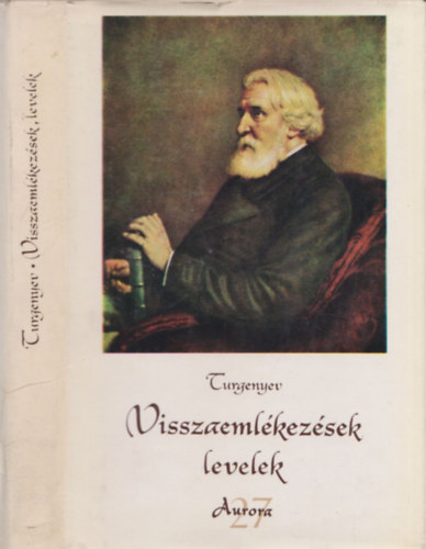 Turgenyev - Visszaemlkezsek, levelek