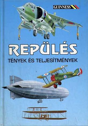 Michael Taylor; David Mondey - Rep�l�s - T�nyek �s teljes�tm�nyek