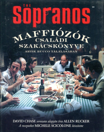 Artie-Rucker, Allen Bucco - The Sopranos: Maffizk csaldi szakcsknyve
