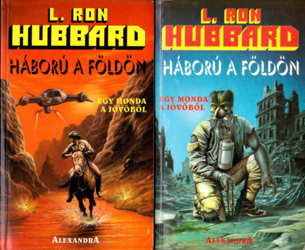L. Ron Hubbard - H�bor� a f�ld�n I-II.