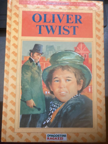 Charles Dickens - Oliver Twist (olasz nyelven)