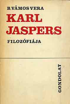 B. V�mos Vera - Karl Jaspers filoz�fi�ja