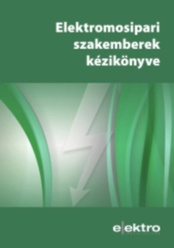 Dr. Novothny Ferenc - Elektromosipari szakemberek k�zik�nyve