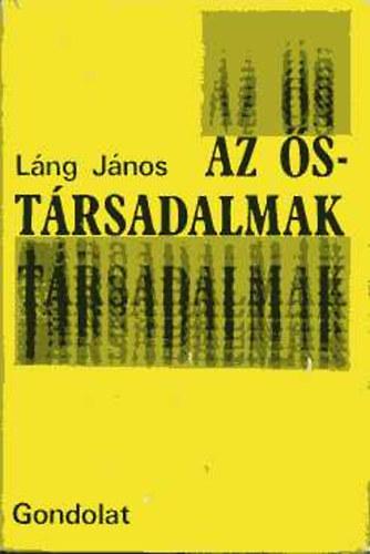 L�ng J�nos - Az �st�rsadalmak   - A kurnai t�rzs terminusrendszere - Az ausztr�liai t�pus� terminusrendszerek - Az ausztr�liai t�pus� terminusrendszerek c�lja �s funkci�ja - Az ausztr�liai h�zass�gi oszt�lyok - Az ural-alt�ji t�pus� terminusren