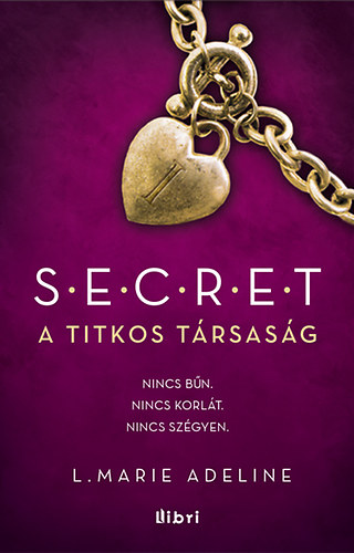 L. Marie Adeline - S.E.C.R.E.T. - A titkos t�rsas�g