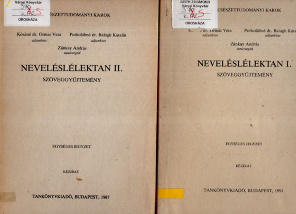 Porkolbn dr. Balogh Katalin, Znkay Andrs Ksn dr. Ormai Vera - Nevelsllektan I-II. - Szveggyjtemny