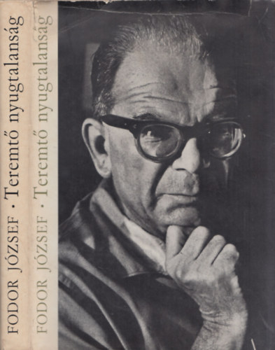 Fodor J�zsef - Teremt� nyugtalans�g - DEDIK�LT!