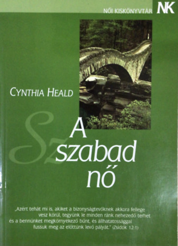 Cynthia Heald - A szabad n�