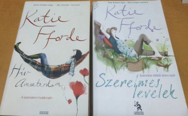 Katie Fforde - Hv Amszterdam + Szerelmes levelek (2 ktet)