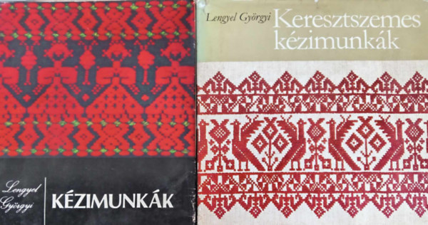 Lengyel Györgyi - Keresztszemes kézimunkák (228 hímzésminta) + Kézimunkák (Új technikák - új megoldások) - 2mű