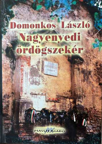 Domonkos L�szl� - Nagyenyedi �rd�gszek�r