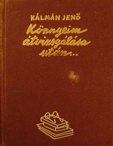 K�lm�n Jen� - K�nnyeim �tvizsg�l�sa ut�n...(v�logatott humoreszkek)