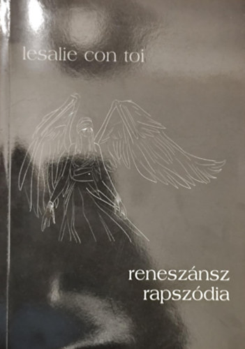 Lesalie Con Toi - Renesz�nsz rapsz�dia