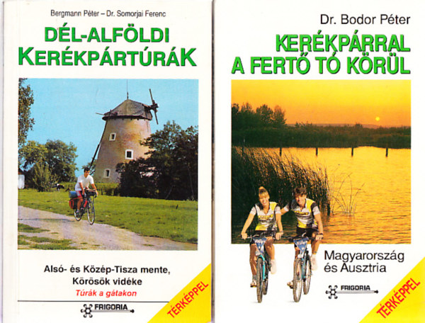 Dr. Bergmann P�ter- Somorjai Ferenc Dr. Bodor P�ter - Ker�kp�rral a Fert� t� k�r�l + D�l-alf�ldi ker�kp�rt�r�k