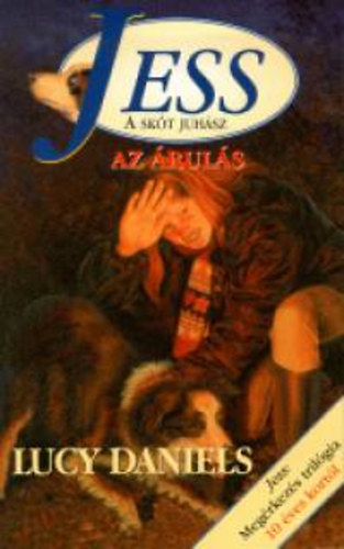 Lucy Daniels - Jess a skót juhász - Az árulás