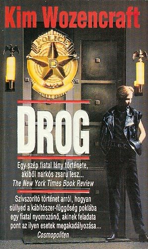 Kim Wozencraft - Drog