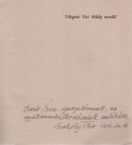 Dr. F�gg Zsuzsa Sonkoly Tibor - A j�v� irgalm��rt - V�logat�s V�ci Mih�ly verseib�l - dedik�lt