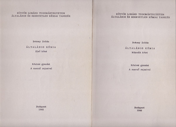Boksay Zolt�n - �ltal�nos k�mia I-II. (K�zirat gyan�nt - a szerz� rajzaival)