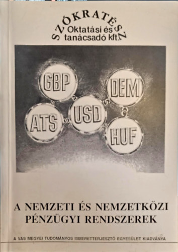 Sz�krat�sz Oktat�si �s tan�csad� kft Saj�sin� dr. - A nemzeti �s nemzetk�zi p�nz�gyi rendszerek