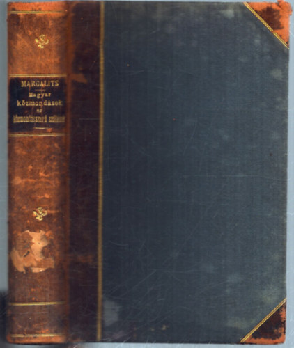 Dr. Margalits Ede - Magyar kzmondsok s kzmondsszer szlsok (1897)