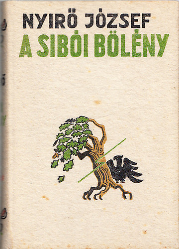 Nyir Jzsef - A sibi blny I-II. (egy ktetben)- halinaktsben