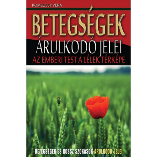 Komlóssy Vera - Betegségek árulkodó jelei