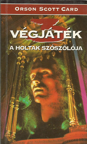 Orson Scott Card - Vgjtk 3 - A holtak szszlja