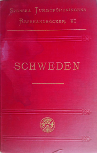 Schweden - Reisehandbuch (Svenska Turistf�reningens Resehandb�cker VI)