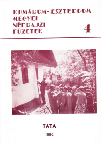 K�rmendi G�za  (szerk.) - Kom�rom-Esztergom megyei n�prajzi f�zetek 4