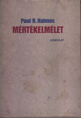 Paul R. Halmos - Mrtkelmlet