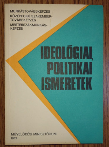 Ideol�giai poliikai ismeretek