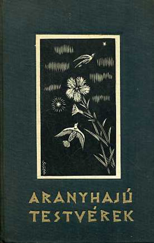 Faragó József - Aranyhajú testvérek