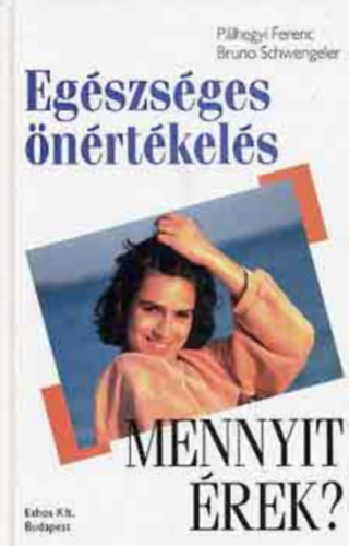 Dr. Plhegyi Ferenc Bruno Schwengeler - Egszsges nrtkels - Mennyit rek?