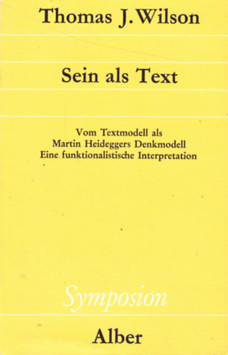Thomas J. Wilson - Sein als Text