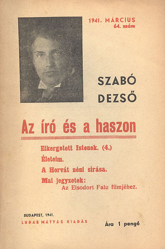 Szabó Dezső - Az író és a haszon (Ludas Mátyás Füzetek 64.)