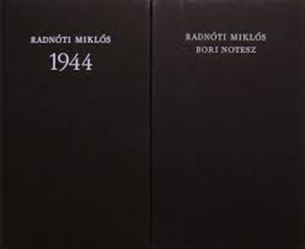 Radnóti Miklós - 1944 - Bori notesz I-II.